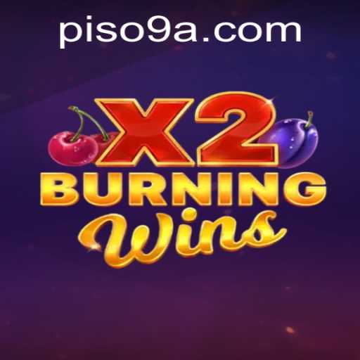 Exploring the Exciting World of BurningWinsX2