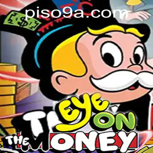 Exploring EyeOnTheMoney: A Comprehensive Guide to the Innovative Game