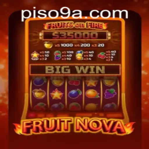 Explore the Exciting World of FruitNova at 9APISO.COM
