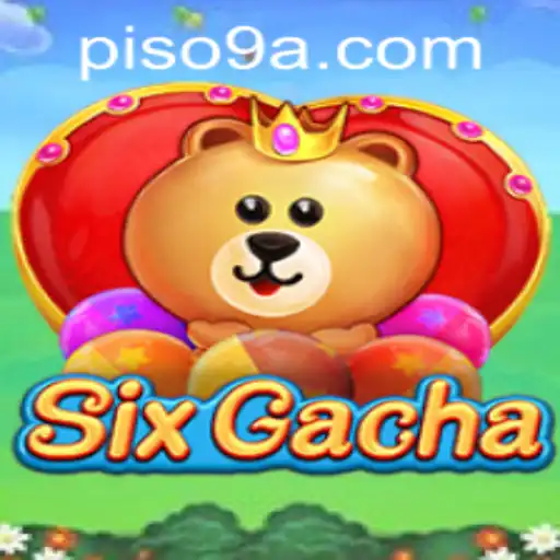 Exploring the Exciting World of SixGacha: A Modern Gaming Marvel